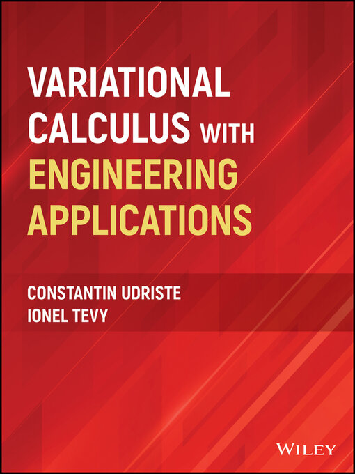 Title details for Variational Calculus with Engineering Applications by Constantin Udriste - Wait list